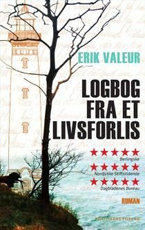 Logbog Fra Et Livsforlis by Erik Valeur