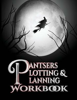 Pantsers Plotting & Planning Workbook 6 by Tiffany M. Fox, Deena Rae Schoenfeldt