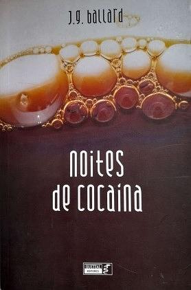 Noites de cocaína by J.G. Ballard