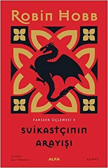 Suikastçının Arayışı by Robin Hobb