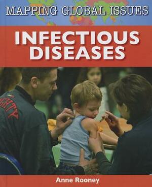 Infectious Diseases by Anne Rooney