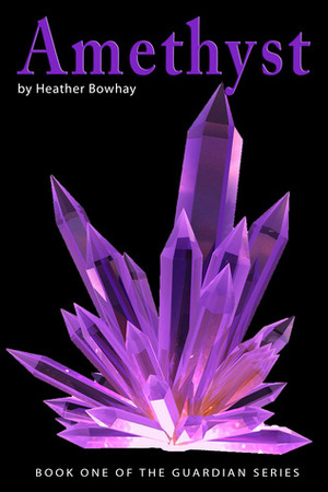 Amethyst by Heather Bowhay