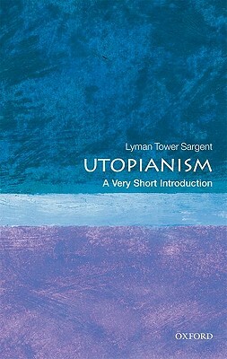Utopianism: A Very Short Introduction by Lyman Tower Sargent