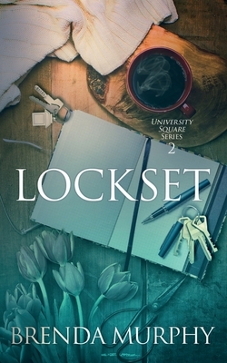 Lockset by Brenda Murphy
