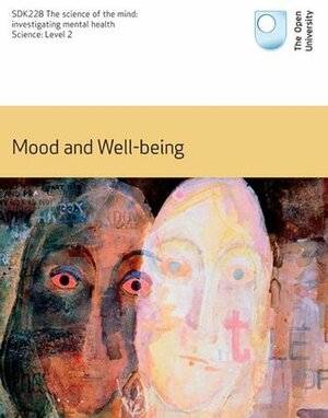 Mood and Well-Being by Ilona Boniwell, S. Datta, Heather McLannahan, C. Rostron