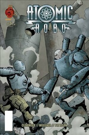 Atomic Robo #5 by Ronda Pattison, Brian Clevinger, Scott Wegener, Jeff Powell