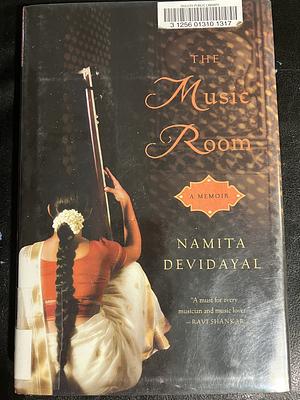 The Music Room: A Memoir by Namita Devidayal