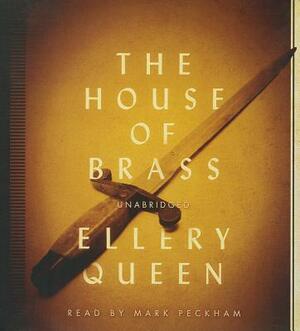 The House of Brass by Ellery Queen