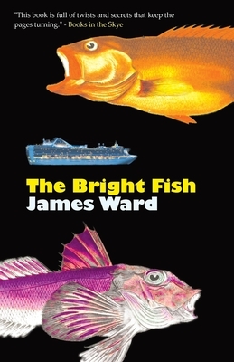 The Bright Fish by James Ward