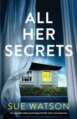 All Her Secrets by Sue Watson