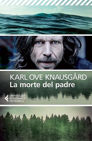 La morte del padre by Karl Ove Knausgård