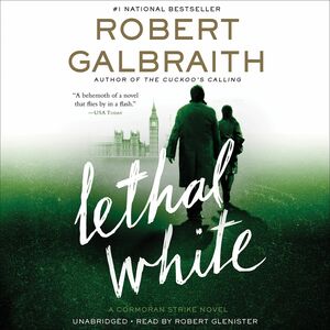 Lethal White by Robert Galbraith