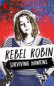 Rebel Robin: Surviving Hawkins by Lauren Shippen