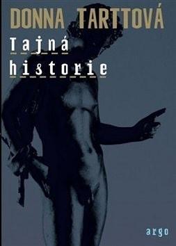 Tajná historie by Donna Tartt