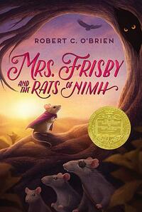 Mrs. Frisby and the Rats of Nimh by Robert C. O'Brien, Zena Bernstein