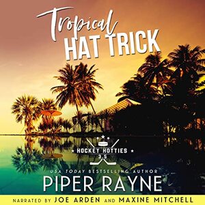 Tropical Hat Trick by Piper Rayne