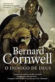 O Inimigo de Deus by Bernard Cornwell