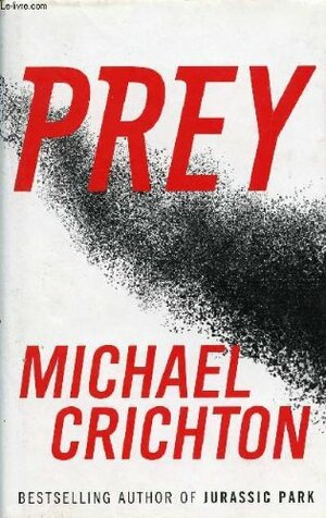 Prey by Michael Crichton