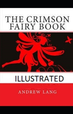 The Crimson Fairy Book by Lang, Andrew, 1844-1912 by Andrew Lang
