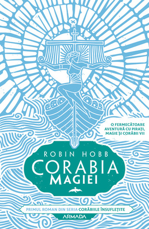 Corabia magiei by Robin Hobb