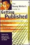 The Young Writer's Guide to Getting Published by Kathy Henderson