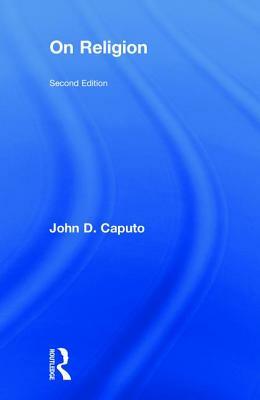 On Religion by John Caputo