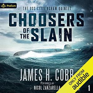 Choosers of the Slain by James H. Cobb