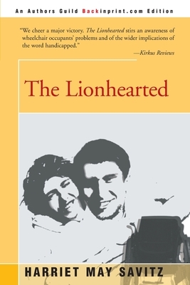 The Lionhearted by Harriet May Savitz