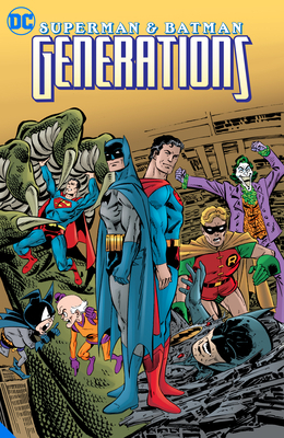 Superman & Batman: Generations Omnibus by John Byrne