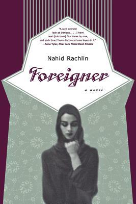 Foreigner by Nahid Rachlin