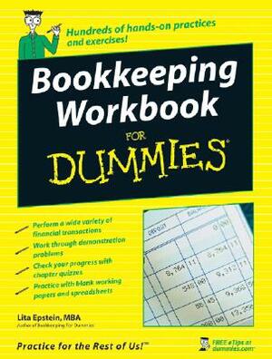 Bookkeeping Workbook for Dummies by Lita Epstein