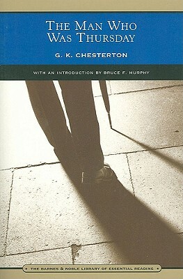 The Man Who Was Thursday (Barnes & Noble Library of Essential Reading): A Nightmare by G.K. Chesterton