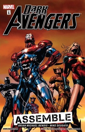 Dark Avengers, Volume 1: Assemble by Mike Deodato, Brian Michael Bendis, Wil Conrad, Rain Beredo