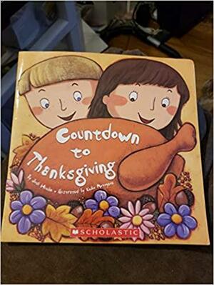 Countdown To Thanksgiving by Jodi Huelin