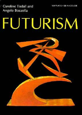 Futurism by Caroline Tisdall, Angelo Bozollo