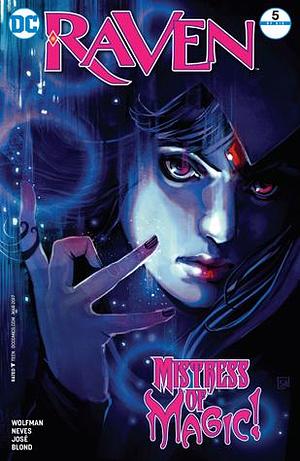 Raven (2016-2017) #5 by Marv Wolfman, Marv Wolfman