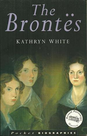 The Brontës by Kathryn White
