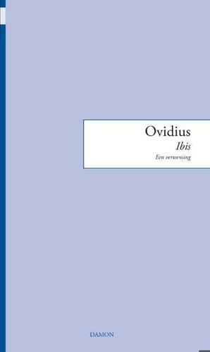 Ibis. Een verwensing by Ovid, Ovid