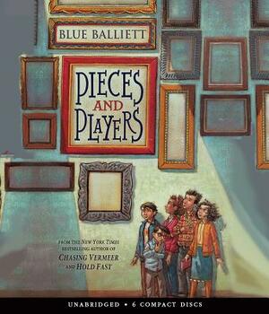 Pieces and Players - Audio by Blue Balliett