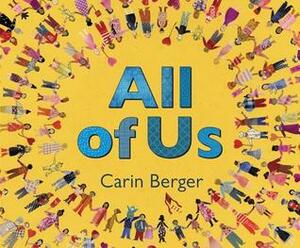 All of Us by Carin Berger