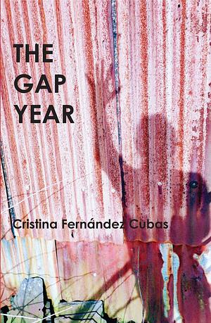The Gap Year by Cristina Fernández Cubas
