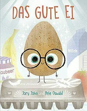 Das gute Ei by Jory John