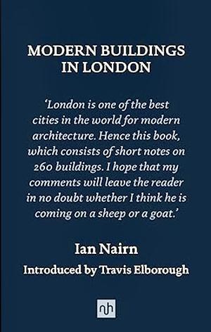 Modern Buildings in London by Ian Nairn