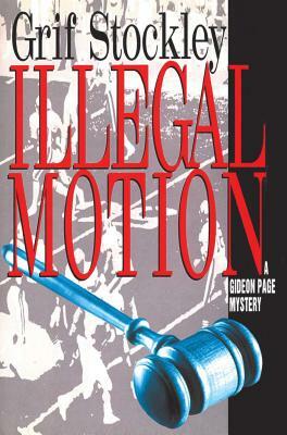 Illegal Motion by Grif Stockley