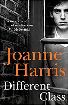 Различен клас by Джоан Харис, Joanne Harris