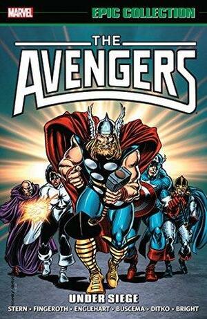 Avengers Epic Collection Vol. 16: Under Siege by Roger Stern, Danny Fingeroth, Steve Englehart, Bill Mantlo