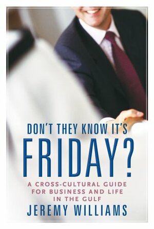 Don't They Know It's Friday by Jeremy Williams