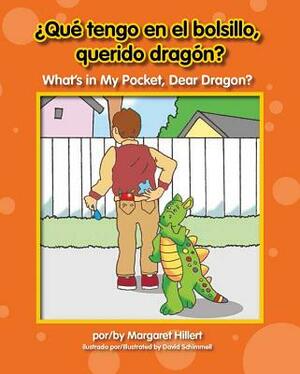 Qu' Tengo En El Bolsillo, Querido Dragn? / What's in My Pocket, Dear Dragon? by Margaret Hillert