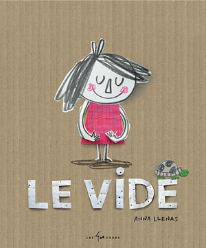 Le vide by Anna Llenas