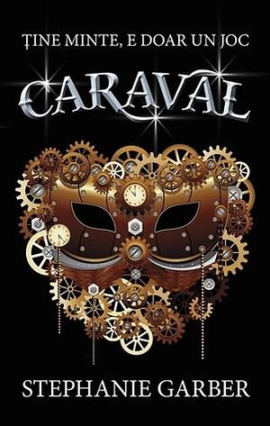 Caraval by Stephanie Garber